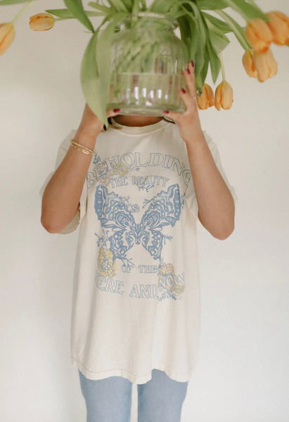 Beholding the Beauty of the Here and Now Graphic Tee